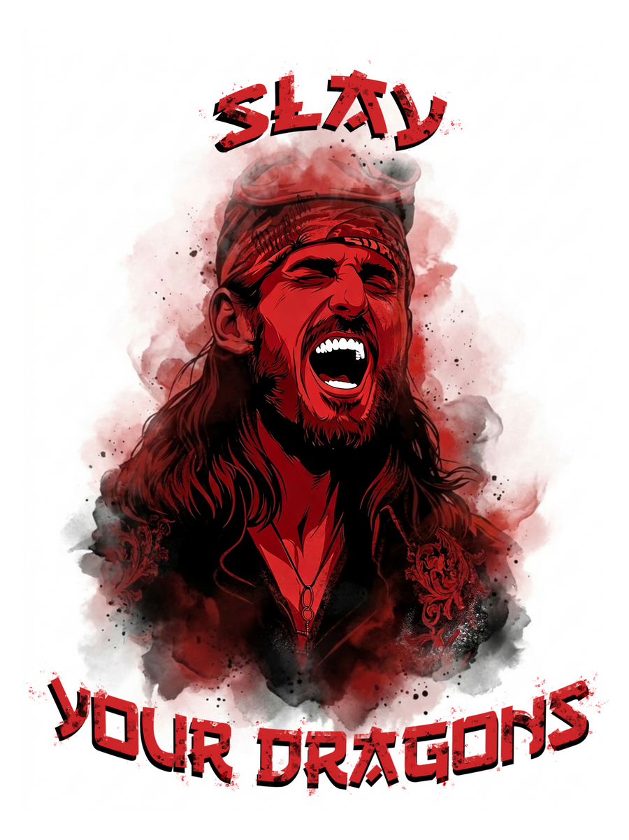Slay Your Dragons T-Shirt